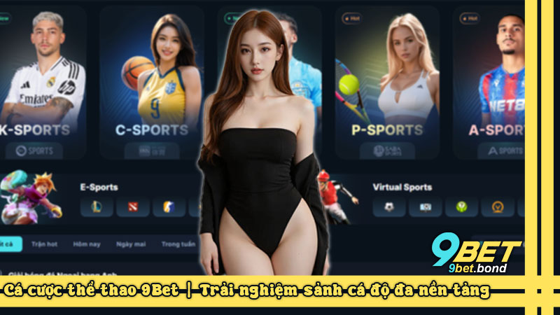 Cá cược thể thao 9Bet