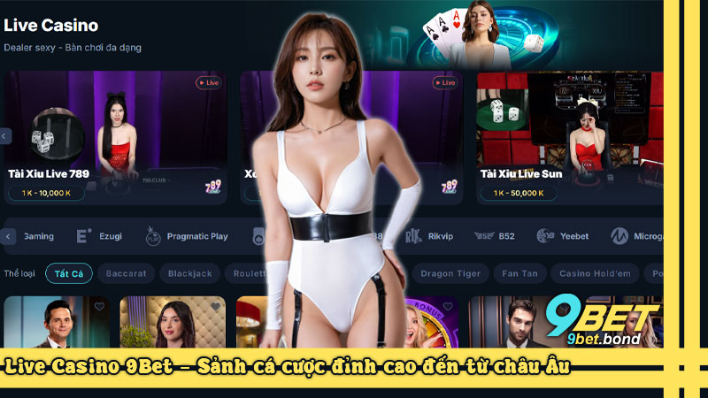 Live casino 9Bet
