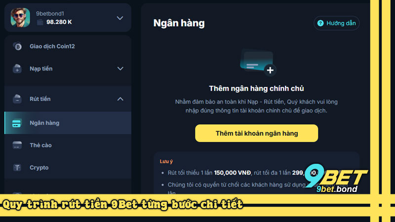 Rút tiền 9Bet | Chuyển tiền thắng cược về tài khoản dễ dàng Quy trình rút tiền 9Bet từng bước chi tiết